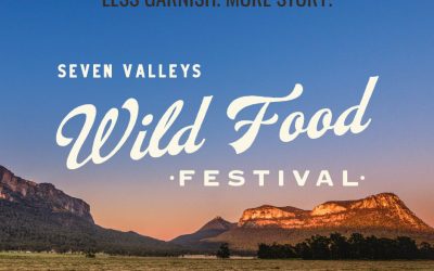 Less Garnish. More Story! The Seven Valleys Wild Food Festival Debuts February 2026