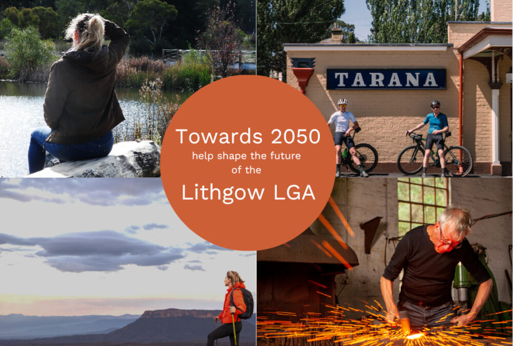 Join the Conversation – Help shape Lithgow Towards 2050